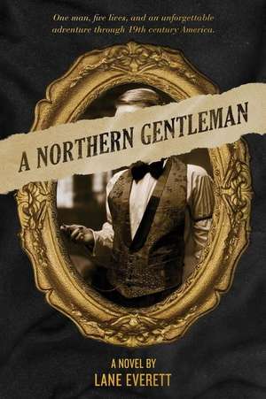 A Northern Gentleman