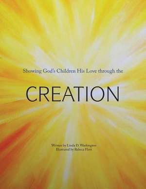 Creation Book 1 de Linda D. Washington