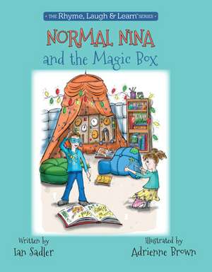 Normal Nina and the Magic Box de Ian Sadler