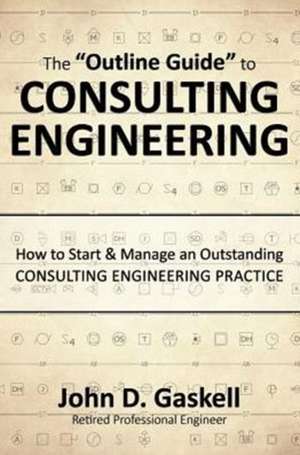 The Outline Guide to Consulting Engineering