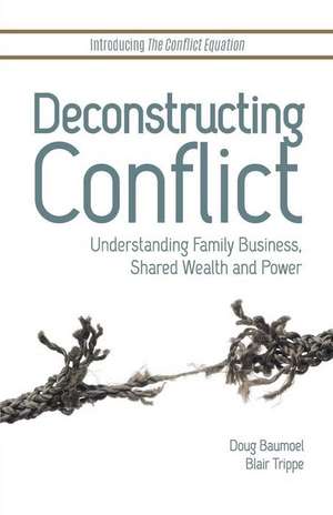 Deconstructing Conflict de Doug Baumoel