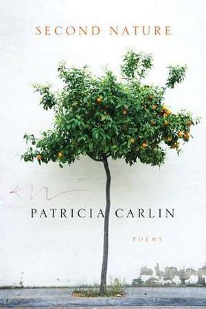 Second Nature de Patricia L. Carlin