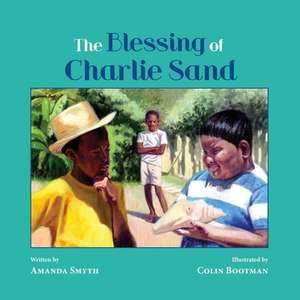 The Blessing of Charlie Sand de Amanda Smyth