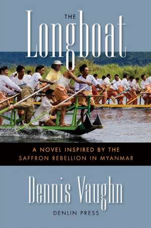 The Longboat de Dennis Vaughn