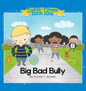 Big Bad Bully de Dionna L. Hayden