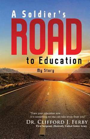 A Soldier's Road to Education