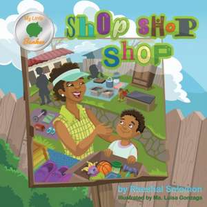 Shop Shop Shop de Raeshal Solomon