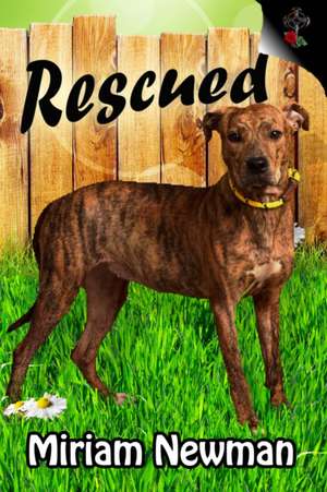 Rescued de Miriam Newman