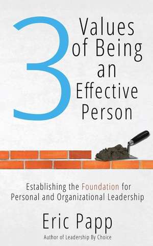 3 Values of Being an Effective Person