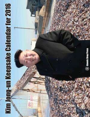 Kim Jong-Un Keepsake Calendar for 2016