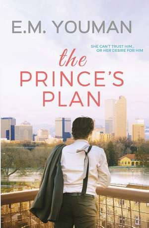 The Prince's Plan de E. M. Youman