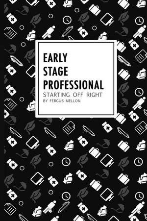 Early Stage Professional