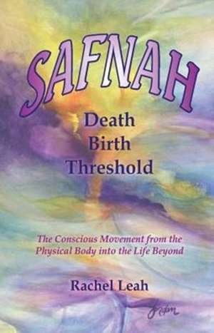 Safnah Death-Birth Threshold