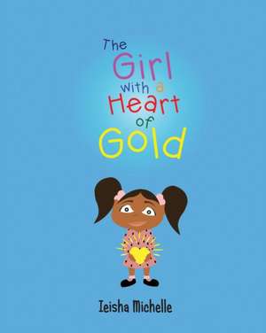 The Girl with a Heart of Gold