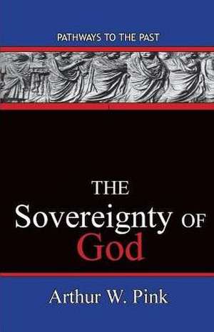 The Sovereignty of God