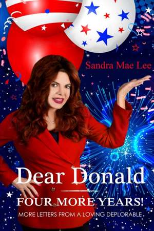 DEAR DONALD de Sandra Mae Lee
