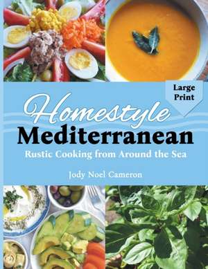 Homestyle Mediterranean de Jody Noel Cameron