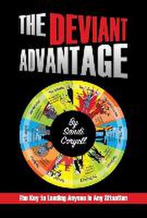 The Deviant Advantage de Sandi Coryell