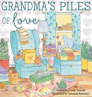 Grandma's Piles of Love