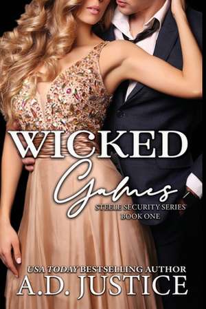 Wicked Games de A. D. Justice