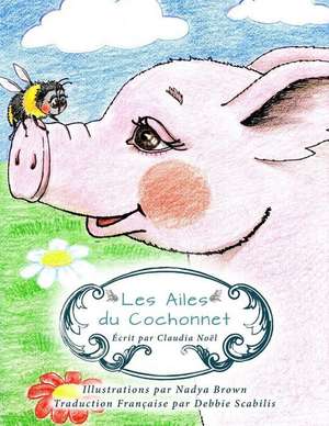 Les Ailes Du Cochonnet