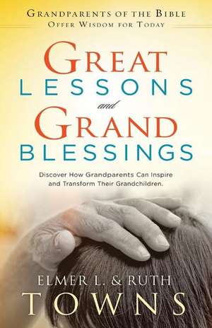 Great Lessons and Grand Blessings