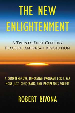 The New Enlightenment de Robert Bivona