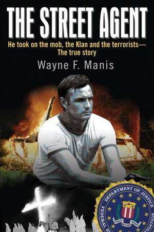 The Street Agent de Wayne Manis