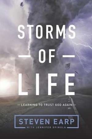 Storms of Life de Steven Earp