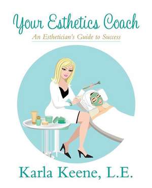 Your Esthetics Coach