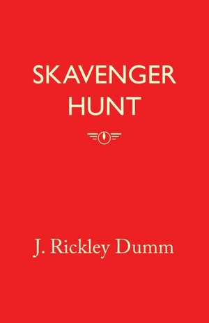 Skavenger Hunt de J. Rickley Dumm