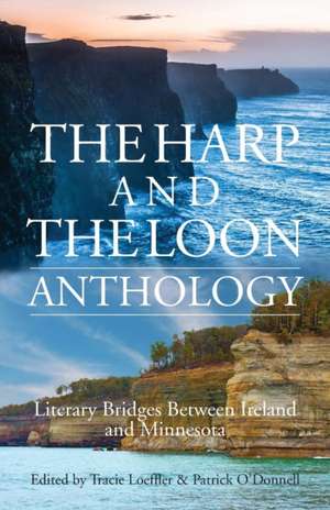 The Harp and The Loon Anthology de Tracie Loeffler