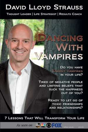 Dancing with Vampires de David Lloyd Strauss