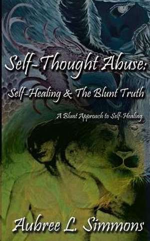 Self-Thought Abuse