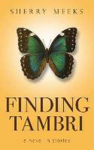 Finding Tambri de Sherry Meeks