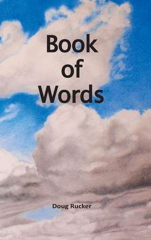 Book Of Words de Doug Rucker