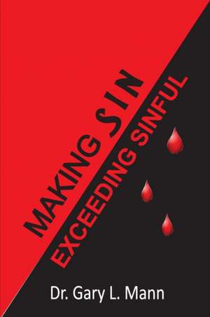 Making Sin Exceeding Sinful