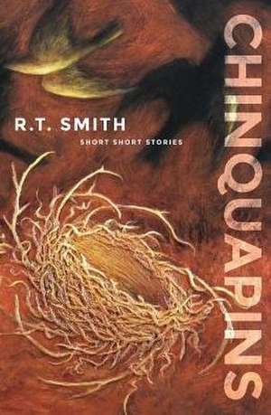 CHINQUAPINS de R. T. Smith