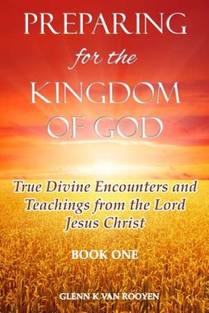 Preparing for the Kingdom of God - Book 1