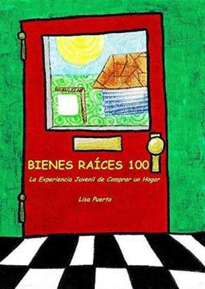 Bienes Raíces 100 de Lisa Puerto