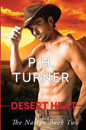 Desert Heat de P. H. Turner