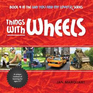 Things With Wheels de Jan Marquart