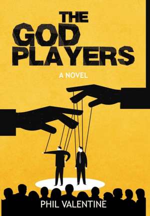 The God Players de Phil Valentine