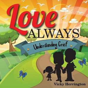 Love Always de Vicky Herrington