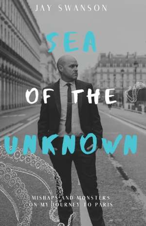 Sea of the Unknown de Jay Swanson