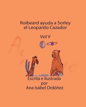 Roibeard Ayuda a Sorley El Leopardo Cazador