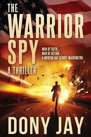 The Warrior Spy