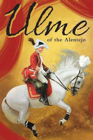 Ulme of the Alentejo (Color)