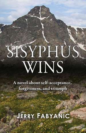 Sisyphus Wins