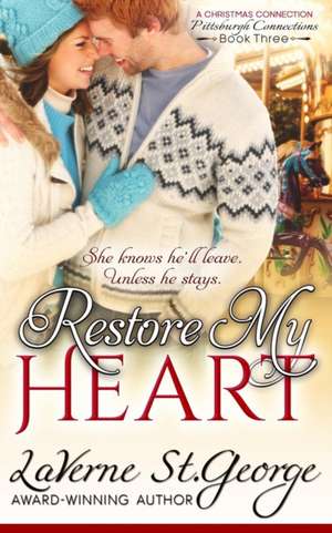 Restore My Heart de LaVerne St. George